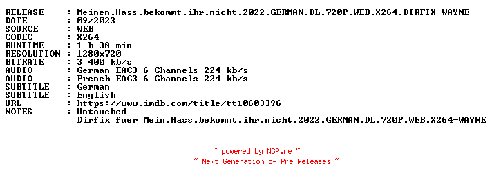 NFO for the release Meinen.Hass.bekommt.ihr.nicht.2022.GERMAN.DL.720P.WEB.X264.DIRFIX-WAYNE by WAYNE