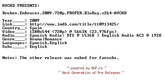 NFO for the release Broken.Embraces.2009.720p.PROPER.BluRay.x264-AVCHD by AVCHD