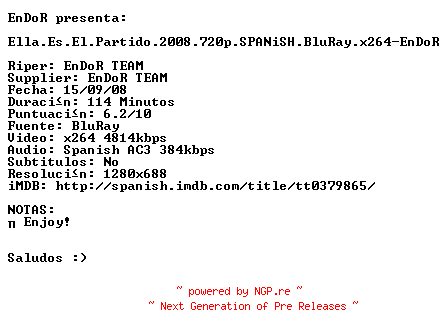 NFO for the release Ella.Es.El.Partido.2008.720p.SPANiSH.BluRay.x264-EnDoR by EnDoR