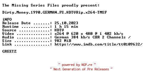 NFO for the release Dirty.Money.1990.GERMAN.FS.HDTVRip.x264-TMSF by TMSF