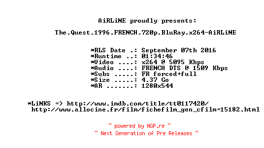 NFO for the release The.Quest.1996.FRENCH.720p.BluRay.x264-AiRLiNE by AiRLiNE
