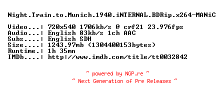 NFO for the release Night.Train.to.Munich.1940.iNTERNAL.BDRip.x264-MANiC by MANiC