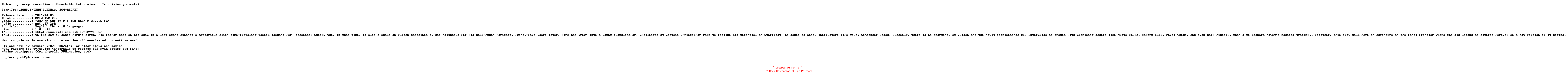 NFO for the release Star.Trek.2009.iNTERNAL.BDRip.x264-REGRET by REGRET