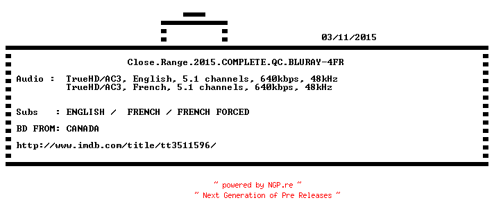 NFO for the release Close.Range.2015.COMPLETE.QC.BLURAY-4FR by 4FR