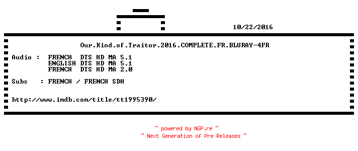 NFO for the release Our.Kind.of.Traitor.2016.COMPLETE.FR.BLURAY-4FR by 4FR