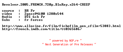 NFO for the release Revolver.2005.FRENCH.720p.BluRay.x264-CREEP by CREEP