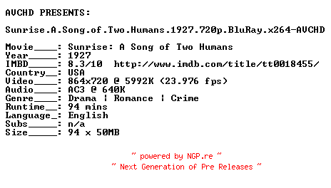 NFO for the release Sunrise.A.Song.of.Two.Humans.1927.720p.BluRay.x264-AVCHD by AVCHD