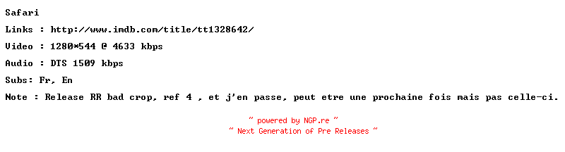 NFO for the release Safari.PROPER.720p.FRENCH.BluRay.x264-ForceBleue by ForceBleue