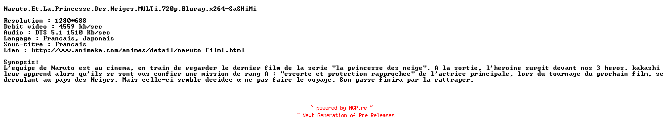 NFO for the release Naruto.Et.La.Princesse.Des.Neiges.MULTi.720p.Bluray.x264-SaSHiMi by SaSHiMi