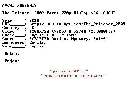 NFO for the release The.Prisoner.2009.Part1.720p.BluRay.x264-AVCHD by AVCHD