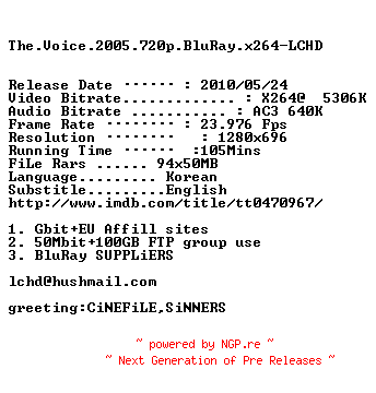 NFO for the release The.Voice.2005.720p.BluRay.x264-LCHD by LCHD
