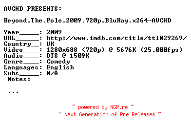 NFO for the release Beyond.The.Pole.2009.720p.BluRay.x264-AVCHD by AVCHD