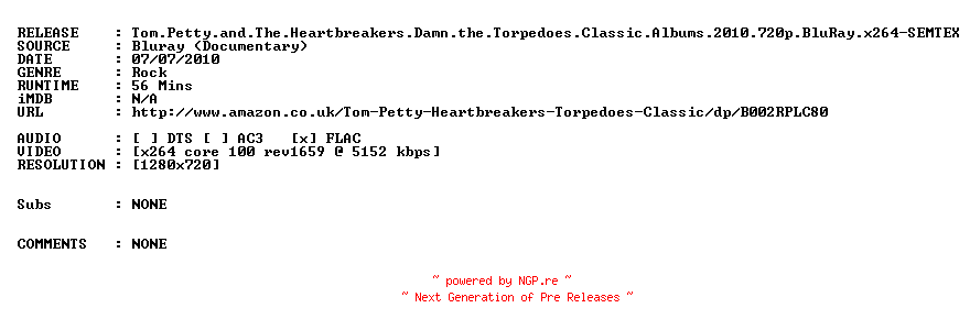 NFO for the release Tom.Petty.and.The.Heartbreakers.Damn.the.Torpedoes.Classic.Albums.2010.720p.BluRay.x264-SEMTEX by SEMTEX