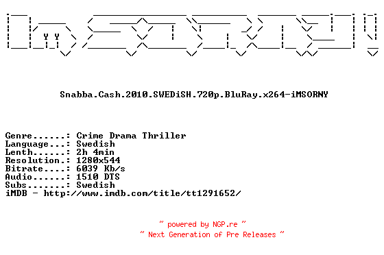 NFO for the release Snabba.Cash.2010.SWEDiSH.720p.BluRay.x264-iMSORNY by iMSORNY