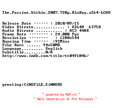 NFO for the release The.Passion.Within.2007.720p.BluRay.x264-LCHD by LCHD