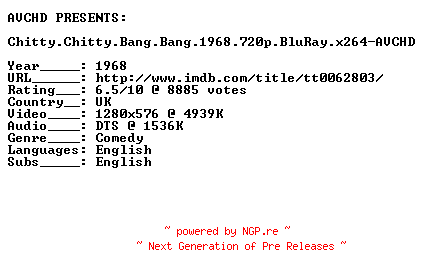 NFO for the release Chitty.Chitty.Bang.Bang.1968.720p.BluRay.x264-AVCHD by AVCHD