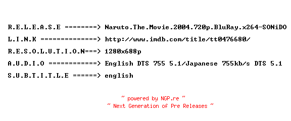 NFO for the release Naruto.The.Movie.2004.720p.BluRay.x264-SONiDO by SONiDO