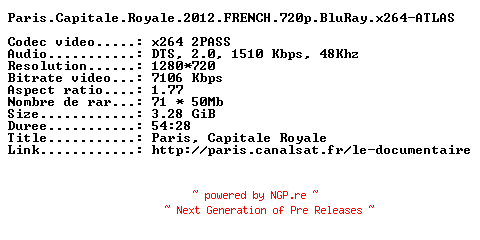 NFO for the release Paris.Capitale.Royale.2012.FRENCH.720p.BluRay.x264-ATLAS by ATLAS