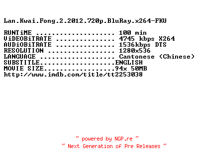 NFO for the release Lan.Kwai.Fong.2.2012.720p.BluRay.x264-FKU by FKU