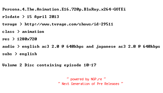 NFO for the release Persona.4.The.Animation.E16.720p.BluRay.x264-GOTEi by GOTEi