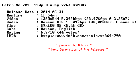 NFO for the release Catch.Me.2013.720p.BluRay.x264-GiMCHi by GiMCHi