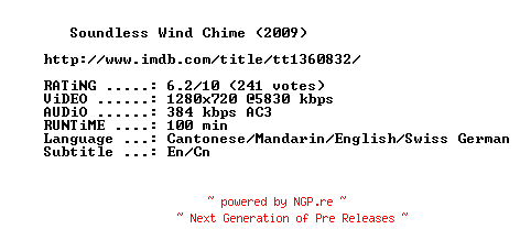 NFO for the release Soundless.Wind.Chime.2009.720p.BluRay.x264-MELiTE by MELiTE