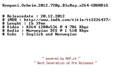 NFO for the release Kompani.Orheim.2012.720p.BluRay.x264-GRUNDiG by GRUNDiG