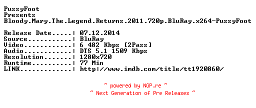 NFO for the release Bloody.Mary.The.Legend.Returns.2011.720p.BluRay.x264-PussyFoot by PussyFoot