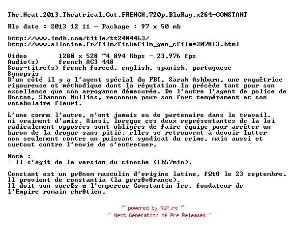 NFO for the release The.Heat.2013.Theatrical.Cut.FRENCH.720p.BluRay.x264-CONSTANT by CONSTANT