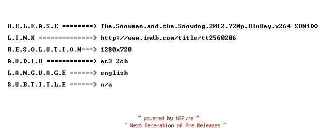 NFO for the release The.Snowman.and.the.Snowdog.2012.720p.BluRay.x264-SONiDO by SONiDO