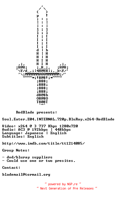 NFO for the release Soul.Eater.E04.INTERNAL.720p.BluRay.x264-RedBlade by RedBlade