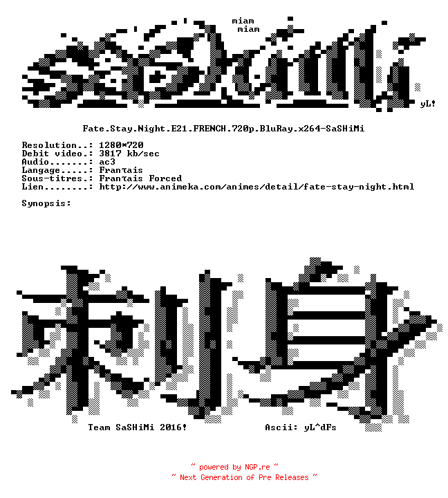 NFO for the release Fate.Stay.Night.E21.FRENCH.720p.BluRay.x264-SaSHiMi by SaSHiMi