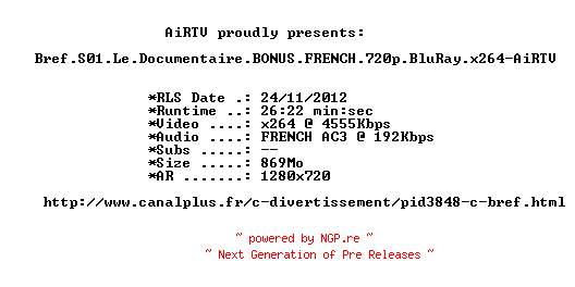 NFO for the release Bref.S01.Le.Documentaire.BONUS.FRENCH.720p.BluRay.x264-AiRTV by AiRTV