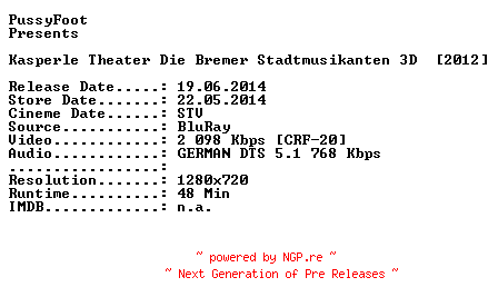 NFO for the release Kasperle.Theater.Die.Bremer.Stadtmusikanten.3D.2012.German.720p.BluRay.x264-PussyFoot by PussyFoot