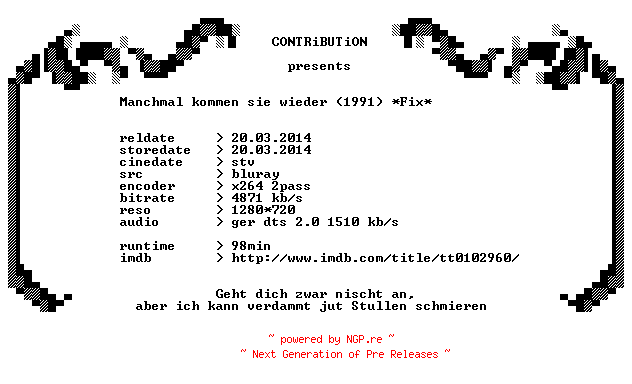 NFO for the release Manchmal.kommen.sie.wieder.1991.German.720p.BluRay.FiX.x264-CONTRiBUTiON by CONTRiBUTiON