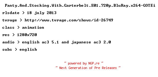 NFO for the release Panty.And.Stocking.With.Garterbelt.E01.720p.BluRay.x264-GOTEi by GOTEi