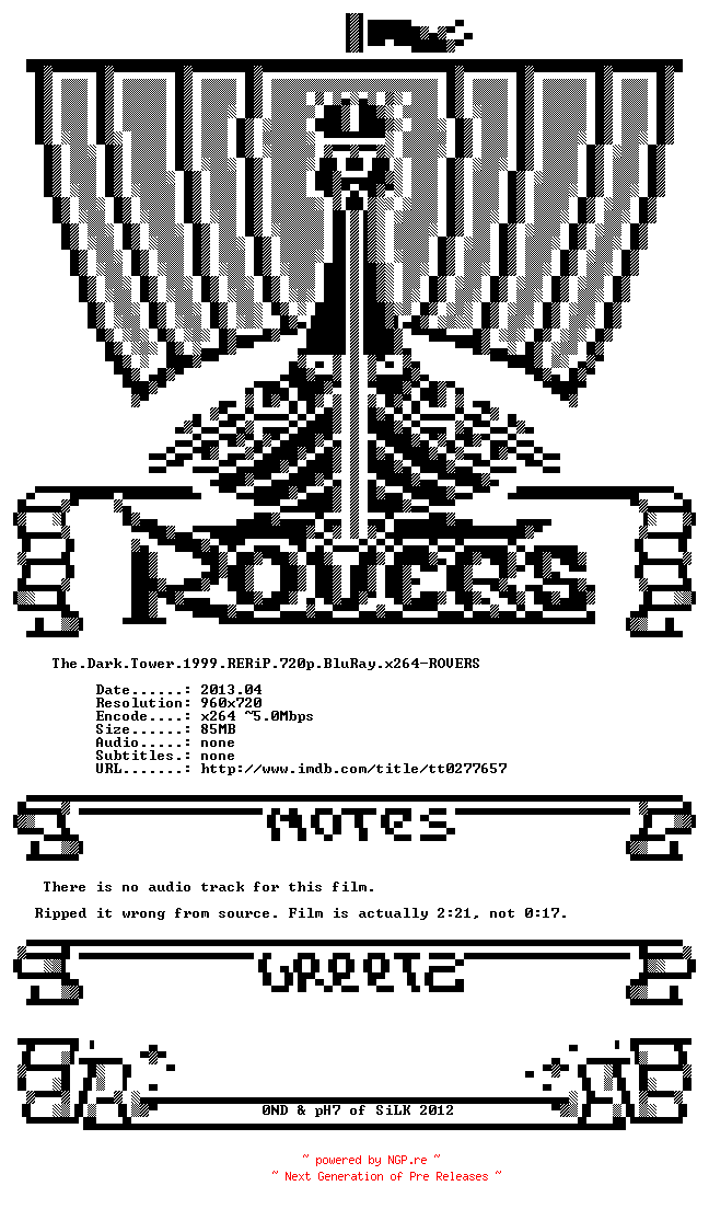 NFO for the release The.Dark.Tower.1999.RERiP.720p.BluRay.x264-ROVERS by ROVERS