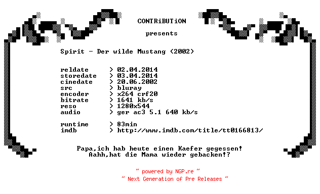 NFO for the release Spirit.Der.wilde.Mustang.2002.German.720p.BluRay.x264-CONTRiBUTiON by CONTRiBUTiON