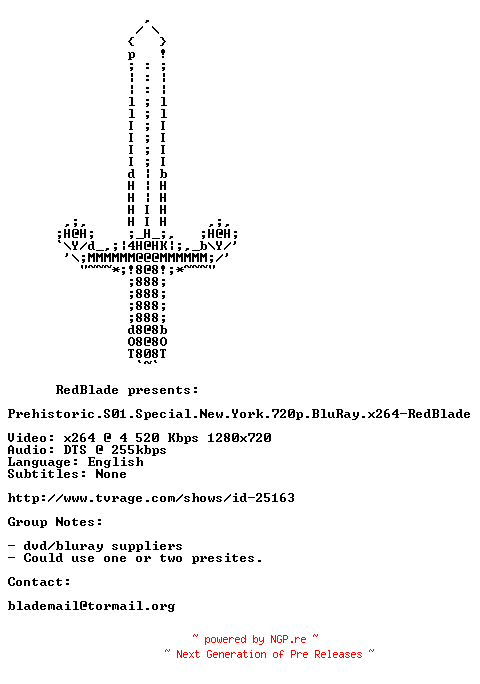 NFO for the release Prehistoric.S01.Special.New.York.720p.BluRay.x264-RedBlade by RedBlade