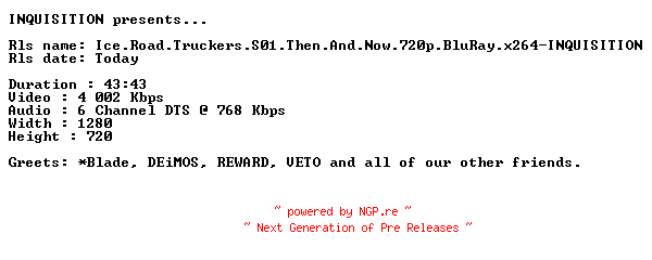 NFO for the release Ice.Road.Truckers.S01.Then.And.Now.720p.BluRay.x264-INQUISITION by INQUISITION