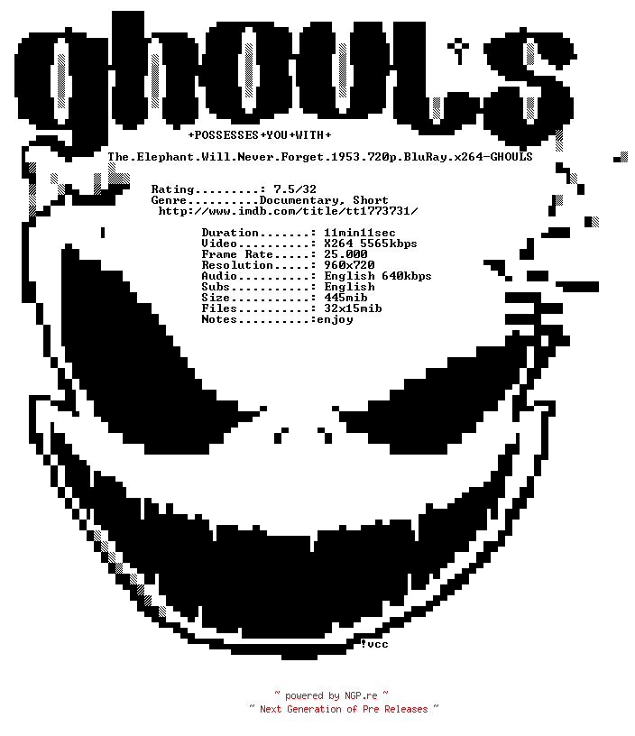 NFO for the release The.Elephant.Will.Never.Forget.1953.720p.BluRay.x264-GHOULS by GHOULS