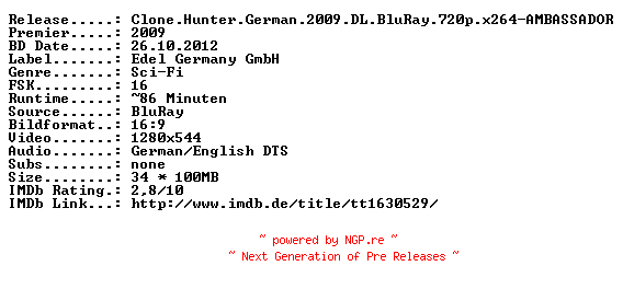 NFO for the release Clone.Hunter.German.2009.DL.BluRay.720p.x264-AMBASSADOR by AMBASSADOR