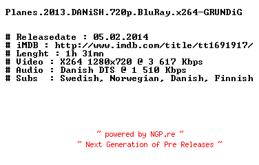 NFO for the release Planes.2013.DANiSH.720p.BluRay.x264-GRUNDiG by GRUNDiG
