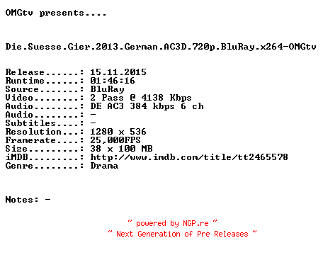 NFO for the release Die.Suesse.Gier.2013.German.AC3D.720p.BluRay.x264-OMGtv by OMGtv