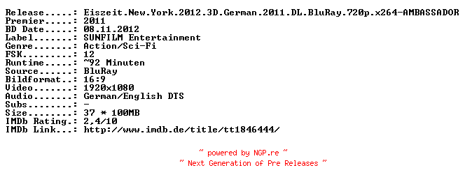 NFO for the release Eiszeit.New.York.2012.3D.German.2011.DL.BluRay.720p.x264-AMBASSADOR by AMBASSADOR