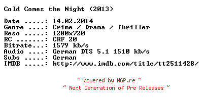 NFO for the release Cold.Comes.the.Night.2013.German.720p.BluRay.x264-DESPiTE by DESPiTE