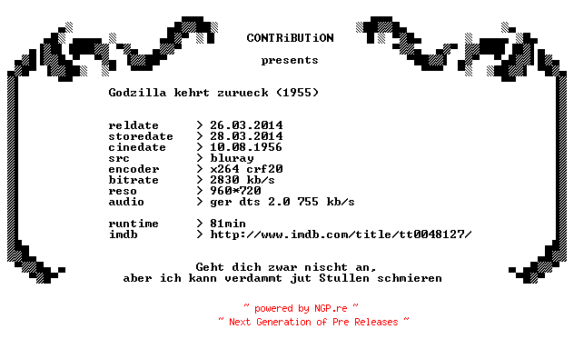NFO for the release Godzilla.kehrt.zurueck.1955.German.720p.BluRay.x264-CONTRiBUTiON by CONTRiBUTiON