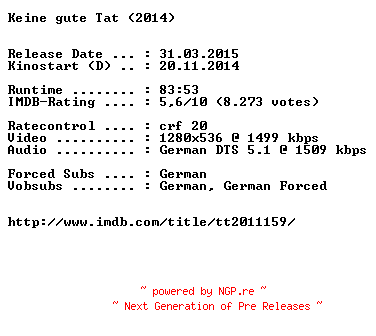 NFO for the release Keine.gute.Tat.German.720p.BluRay.x264-EXQUiSiTE by EXQUiSiTE