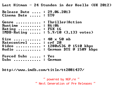 NFO for the release Last.Hitman.24.Stunden.in.der.Hoelle.2012.German.720p.BluRay.x264-EXQUiSiTE by EXQUiSiTE