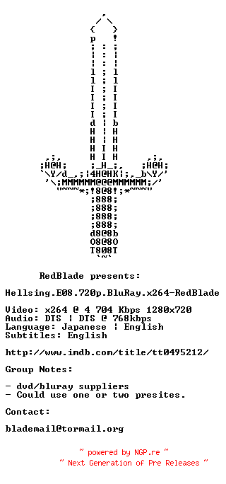 NFO for the release Hellsing.E08.720p.BluRay.x264-RedBlade by RedBlade